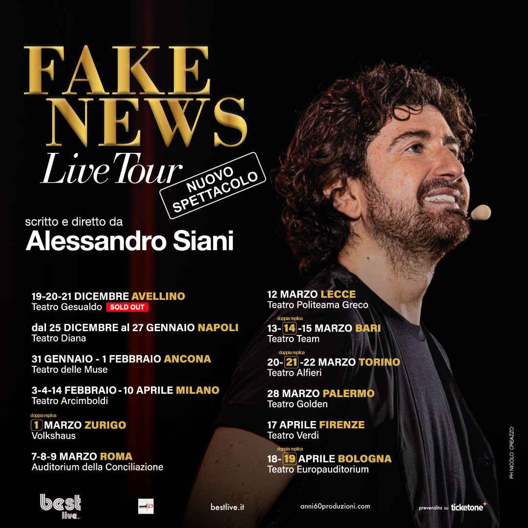 ALESSANDRO SIANI, DEBUTTA DOMANI IL NUOVO SPETTACOLO "FAKE NEWS - LIVE TOUR", FINO AD APRILE NEI PRINCIPALI TEATRI ITALIANI